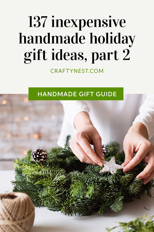 pinterest-part-2-handmade-holiday-gift-ideas-crafty-nest Crafty Nest inexpensive handmade holiday gift ideas Pinterest image