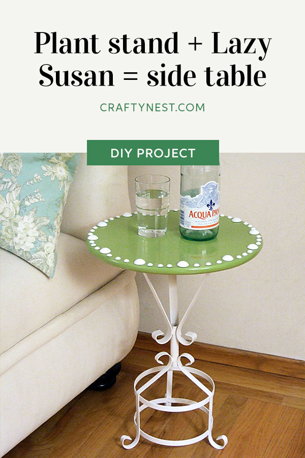 pinterest-plant-stand-lazy-susan-mini-side-table-crafty-nest Crafty Nest plant stand Lazy Susan side table Pinterest image